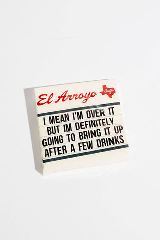 Over It - Cocktail Napkins (Set of 25) - - Holt x Palm -  Make every day a party with our new cocktail napkins! Mix and match with our other paper products to make your guests chuckle. - 5" W x 5" H - Featuring one of your favorite El Arroyo signs - Pack of 25 - Easy cleanup - Recyclable