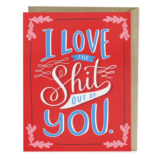 Love the Shit Out Of You Card - Holt x Palm -  Great for indispensable pals, family, significant others, or anyone else you just love the shit out of. Let them know! Life is too short to not tell people how important they are to you. • Blank card, A2 size (4.25 x 5.5 inches) • Printed on heavyweight uncoated stock • Comes with a matching kraft envelope