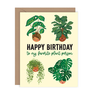 Fav Plant Person Birthday - Holt x Palm -  Are you looking for the perfect birthday card for your favorite plant person? Look no further! This funny card is perfect for plant lovers with its cute and quirky design. Make their birthday extra special with this playful and unique card. • Folded Card, 4 1/4 x 5 1/2" (A2 Size) • Blank Inside • Includes Kraft Envelope • Printed on white FSC certified 130