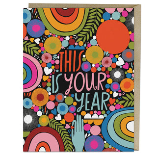 Lisa Congdon Your Year Card - Holt x Palm -  This jubilant and thrilling card by Lisa Congdon works for almost any happy occasion, including but not limited to: birthday, graduation, new home, new job, new year, wedding, recovery, divorce, anniversary, and NO SPECIAL REASON AT ALL. (Like, if we could we would send it to every good human who made it through the past couple years.) • Blank card, A2 size (4.25 x 5.5 inches) • Printed on heavyweight uncoated stock • Comes with a matching kraft envelope