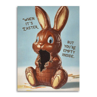 When It’s Easter but You’re Empty Inside - Funny Card