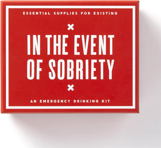 In the Event of Sobriety: Emergency Drinking Kit