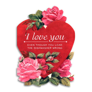 Can't Load the Dishwasher Love Greeting Card