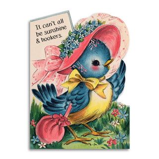 It Can't Be All Sunshine & Hookers - Greeting Card