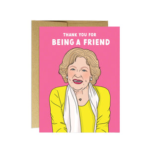 Betty "Thank you for Being a Friend" | Thank you Card - Holt x Palm -  We should all be more like Betty and treat everyone like a friend. Blank inside. A2 size: 4.25" x 5.5". Printed on matte white card stock. Comes with kraft envelope, cellophane sleeve.