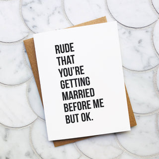 Rude But Ok Wedding Card - Holt x Palm -  This cheeky card is printed on high quality card stock that makes the ink really pop. It comes gift ready, with a fabulous envelope and a clear sheath. The card measures 4.25 x 5.5 inches and is blank inside.