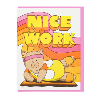 Nice Work Aerobics Pig - Holt x Palm -  Co-workers...friends...fam...love this card! Who doesn't want to get recognized out of the blue for big or small feats?