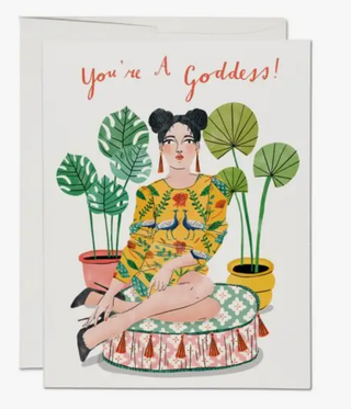 You're A Goddess! - Holt x Palm -  Give this to anyone who you think is a Goddess! Blank inside. 100lb heavyweight card stock. Offset printed. 4.25 x 5.5 inches. Printed in Los Angeles, California, USA, on recycled paper.