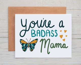You’re a Badass Mama - Holt x Palm -  You’re a Badass Mama! Can be for your real Mama or any Mama who needs to hear this...pair this with a cool plant or candle and you will make their day. DESIGN: Digital art created in Procreate and designed by me :) MATERIALS: Printed on 110# white cardstock. Includes a craft paper envelope SIZE: A2, folded INSIDE: Blank inside