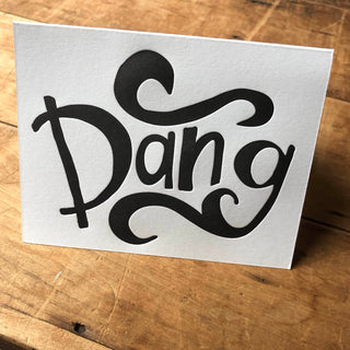 Dang Card - Holt x Palm -  A handprinted letterpress card, size a2, with Kraft colored envelope. Blank inside. Comes in plastic sleeve unless requested otherwise