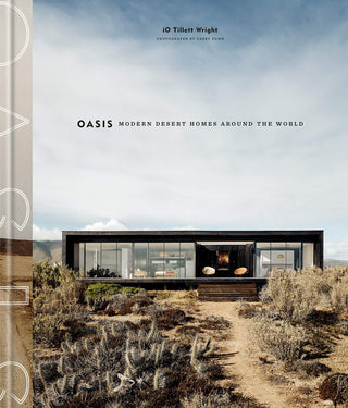 Oasis - Modern Desert Homes Around The World